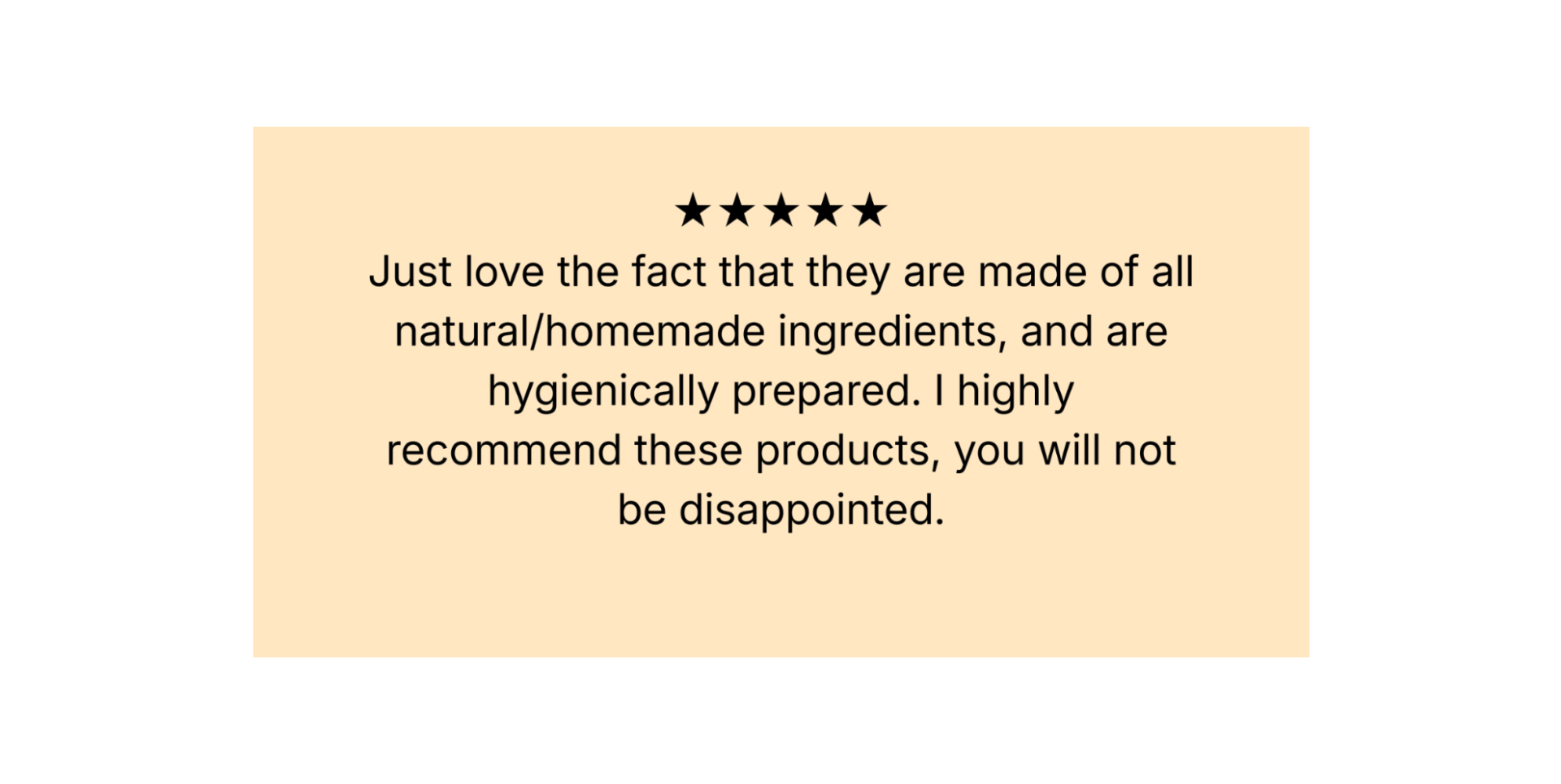 Five-star rating text on a beige background with a positive review about natural/homemade products.